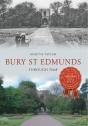 Bury St Edmunds Through Time - Preview