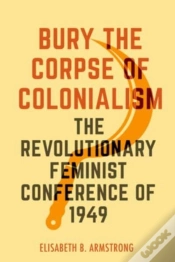 Capa do artigo Bury The Corpse Of Colonialism