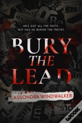 Bury The Lead