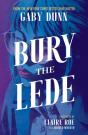 Bury The Lede - Preview
