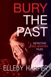 Bury The Past
