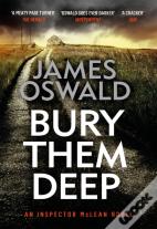 Bury Them Deep