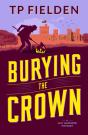 Burying The Crown - Preview