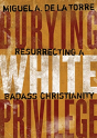 Burying White Privilege - Preview