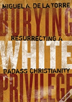Capa do artigo Burying White Privilege