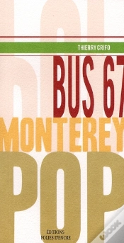 Capa do artigo Bus 67, Monterey Pop