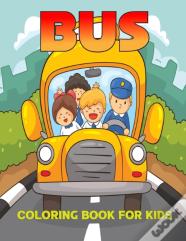 Bus Coloring Book For Kids