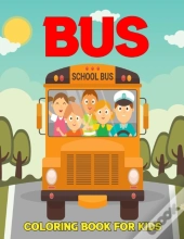 Bus Coloring Book For Kids