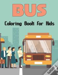 Bus Coloring Book For Kids