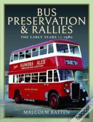 Bus Preservation And Rallies