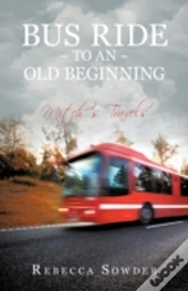 Bus Ride To An Old Beginning