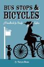 Bus Stops & Bicycles, A Handbook For Single Ladies - Preview