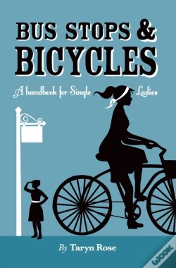 Capa do artigo Bus Stops & Bicycles, A Handbook For Single Ladies