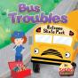 Bus Troubles - Preview