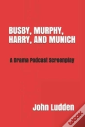 Capa do artigo Busby, Murphy, Harry, And Munich