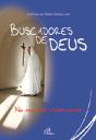 Buscadores de Deus - Preview