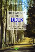 Buscadores de Deus - Volume I