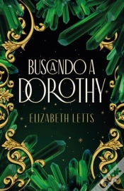 Capa do artigo Buscando A Dorothy
