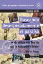 Buscando Desesperadamente El Paraíso - Preview