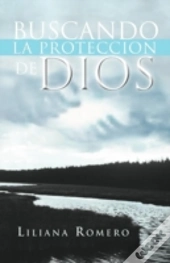 Buscando La Proteccion De Dios