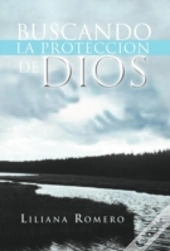 Buscando La Proteccion De Dios