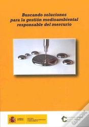 Capa do artigo Buscando Soluciones Para La Gestión Medioambientalmente Responsable Del Mercurio