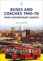 Buses And Coaches 1945-70: From Contemporary Adverts - Preview