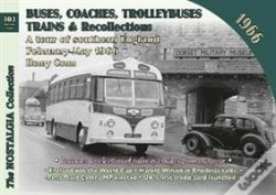 Capa do artigo Buses, Coaches Trolleybuses, Trains & Recollections 1966