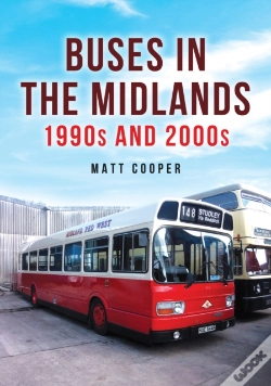 Capa do artigo Buses In The Midlands: 1990s And 2000s