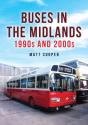 Buses In The Midlands: 1990s And 2000s - Preview