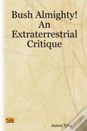 Capa do artigo Bush Almighty! An Extraterrestrial Critique
