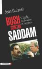 Bush Contre Saddam - Preview