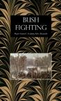 Bush Fighting - Preview