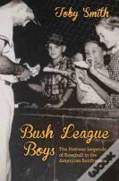 Bush League Boys