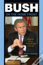 Capa do artigo Bush On The Home Front