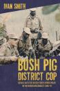 Bush Pig - District Cop - Preview