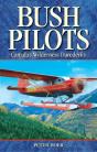 Bush Pilots - Preview