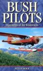 Bush Pilots - Preview