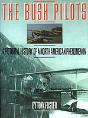 Bush Pilots - Preview