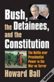 Capa do artigo Bush, The Detainees, And The Constitution