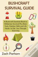 Bushcraft Survival Guide