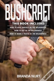 Capa do artigo Bushcraft: This Book Includes : How To H