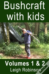 Bushcraft With Kids