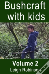 Bushcraft With Kids
