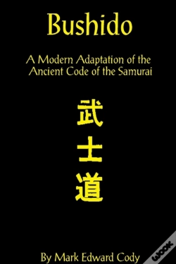 Capa do artigo Bushido: A Modern Adaptation Of The Ancient Code Of The Samurai