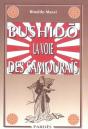 Bushido, La Voie Des Samourais - Preview