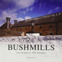 Bushmills - Preview