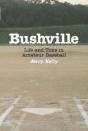 Bushville - Preview