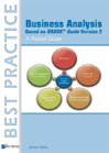 Business Analysis Based On Babok Guide Version 2 - A Pocket Guide
