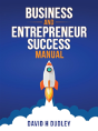 Business And Entrepreneur Success Manual - Preview